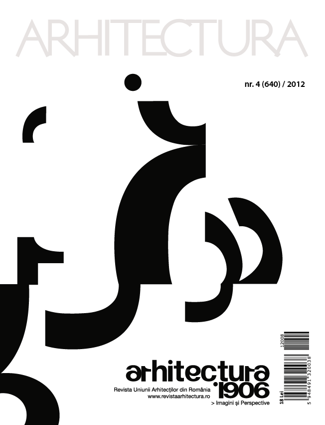 Revista ARHITECTURA 4/2012 - Imagini și perspective